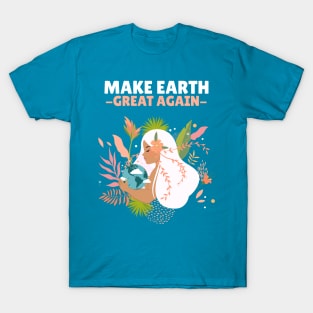 Make Earth Great Again - Earth Day T-Shirt